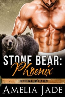 Stone Bear: Phonex - Stone Bears, #2