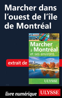 Marcher dans l'ouest de l'île de Montréal