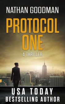 Protocol One: A Thriller - The Special Agent Jana Baker Spy-Thriller Series, #1