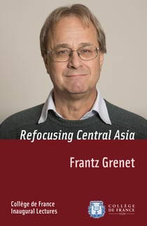 Refocusing Central Asia - Inaugural Lecture delivered on Thursday 7 November 2013