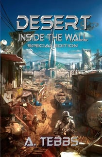 Desert 1: Inside the Wall   Special Edition - Desert, #1