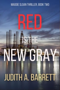 Red is the New Gray - Maggie Sloan Thriller, #2