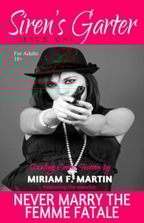 Siren's Garter: Issue One - Siren's Garter, #1