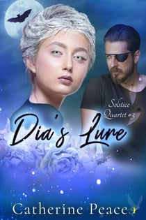 Dia's Lure - Solstice Quartet, #3