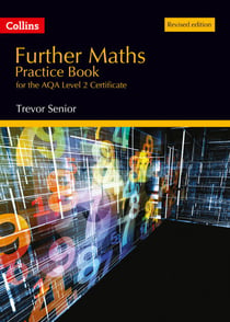 Further Maths Practice Book for the AQA Level 2 Certificate - Revised edition