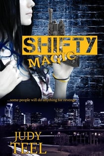 Shifty Magic - Shifty Magic Series, #1