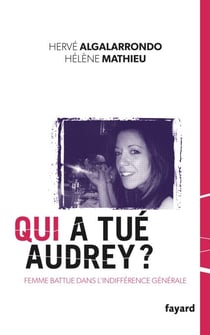 Qui a tué Audrey ? - Une femme battue dans l'indifférence générale