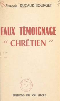 Faux témoignage "chrétien