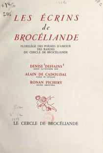Les écrins de Brocéliande - Florilège des poèmes d'amour des bardes du Cercle de Brocéliande
