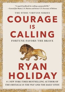 Courage Is Calling - Fortune Favors the Brave