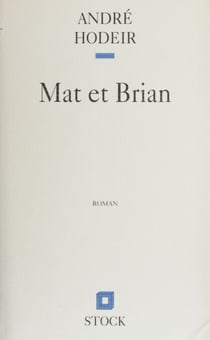 Mat et Brian