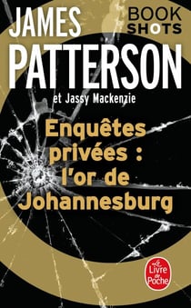 Enquêtes privées : l'or de Johannesburg - Bookshots