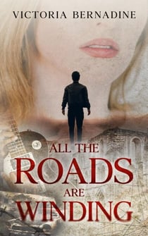 All the Roads are Winding