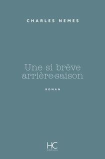 Une si brève arrière-saison