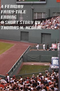 A Fenway Fairy-Tale Ending