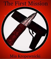 The First Mission - DeAngelo, #1