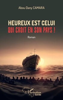 Heureux est celui qui croit en son pays ! - Roman