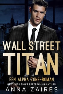 Wall Street Titan: Een Alpha Zone-roman - Alpha Zone