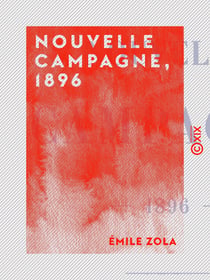 Nouvelle campagne, 1896