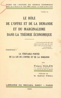 Le rôle de l'offre et de la demande et du marginalisme dans la théorie économique (6) - La véritable portée de la loi de l'offre et de la demande