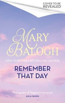 Remember That Day - a sparkling enemies to lovers historical romance