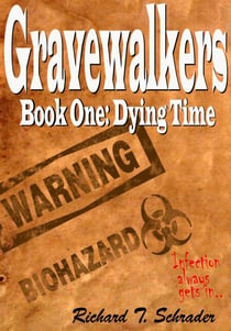 Gravewalkers: Dying Time - Gravewalkers, #1