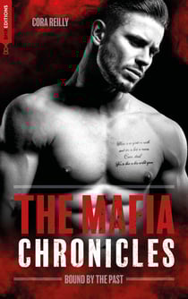 Bound by the Past - The Mafia Chronicles, T7 - La saga best-seller américaine enfin en France !