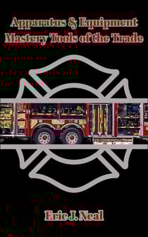 Apparatus &amp; Equipment Mastery Tools of the Trade