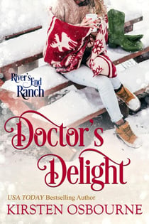 Doctor's Delight - River's End Ranch, #41