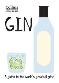 Gin - A guide to the world’s greatest gins
