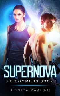 Supernova - The Commons, #1