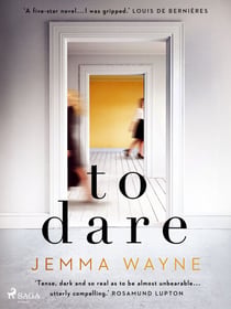 To Dare - (A Sainsbury's Magazine Book Club pick)