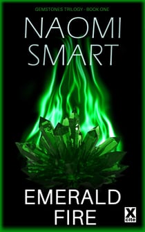 Emerald Fire - The Gemstone Trilogy