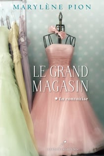 Le grand magasin T.1 - La convoitise