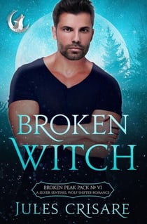 Broken Witch - Broken Peak Pack, #6