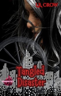 Tangled Disaster - Sapphire City Series, #3