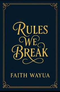 Rules we Break