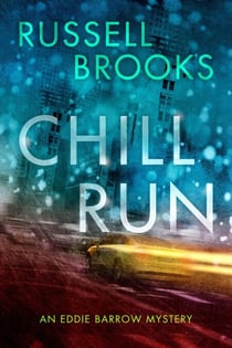 Chill Run - The Eddie Barrow Series, #1
