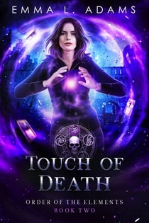 Touch of Death - Order of the Elements, #2