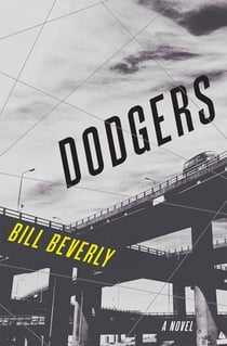 Dodgers - A Novel