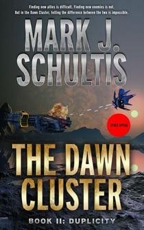 The Dawn Cluster II: Duplicity - The Dawn Cluster, #2