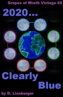 2020 - Clearly Blue - Grapes of Wrath Vintage, #2