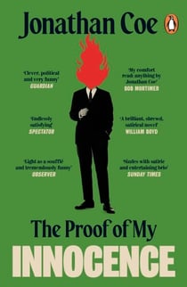 The Proof of My Innocence - A hilarious new novel from the bestselling author of Middle England