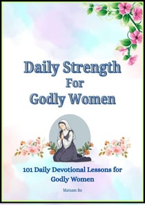 Daily Strength for Godly Women
