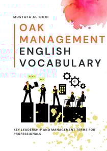 Oak Management English Vocabulary: Key Leadership and Management Terms for Professionals - Oak Business English, #6