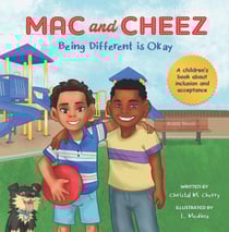 Mac and Cheez: Being Different is Okay - Mac and Cheez