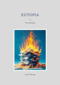 Eutopia - Entscheidung