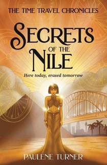 Secrets of the Nile - The Time Travel Chronicles, #1