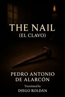 The Nail (El Clavo)