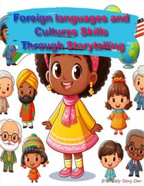 Foreign languages and Cultures Skills Through Storytelling - Kiddies Skills Training